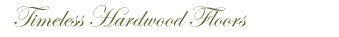 timeless hardwood floors